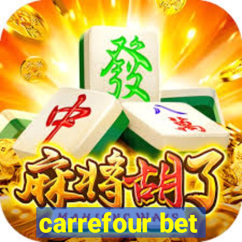 carrefour bet